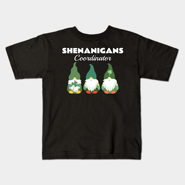 Shenanigans Coordinator Kids T-Shirt by dentikanys